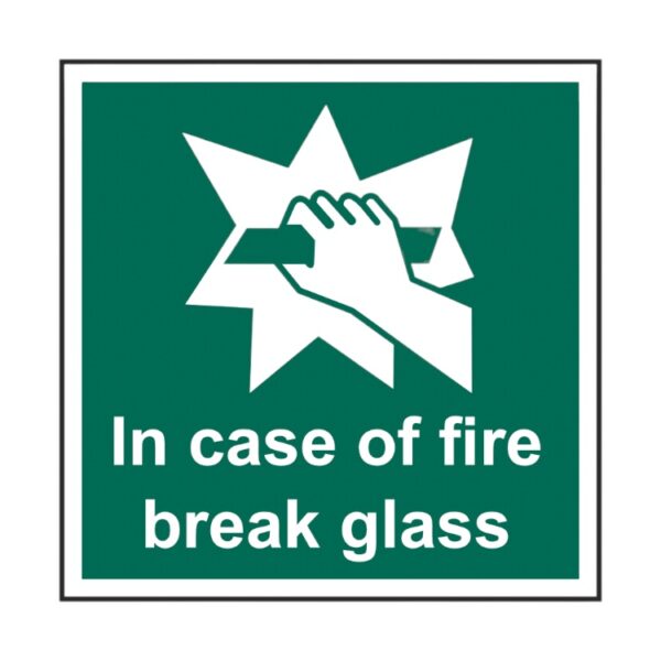 In Case Of Fire Break Glass