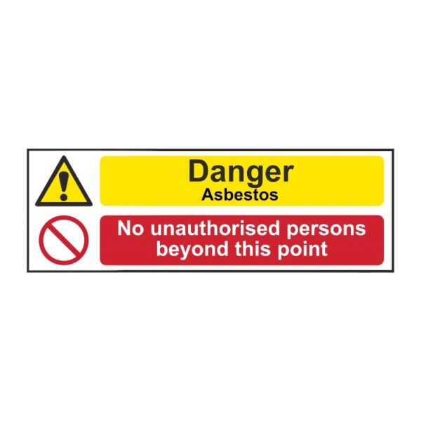 Danger - Asbestos - No Unauthorised Persons