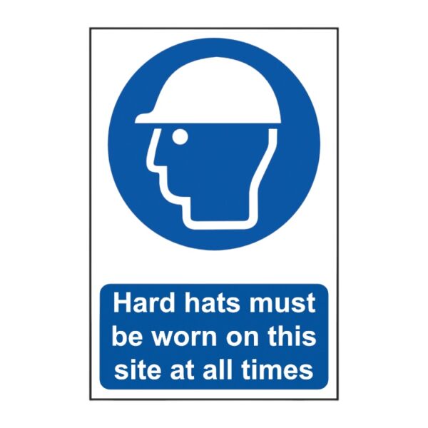 Hard Hats Must Be Worn On This Site At All Times