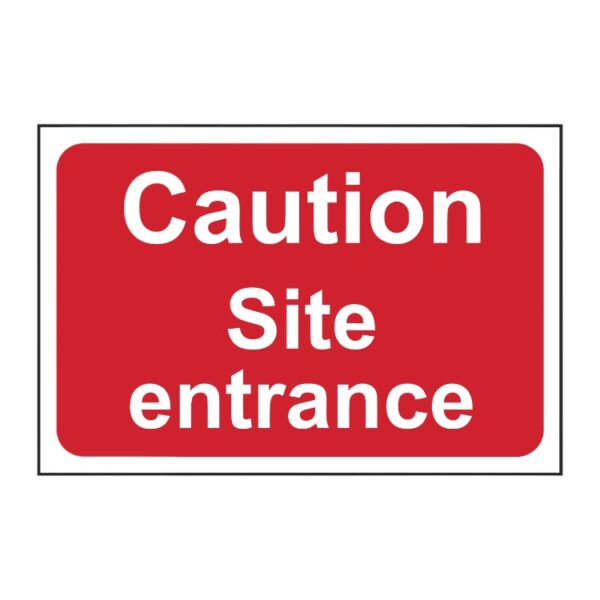 Caution - Site Entrance