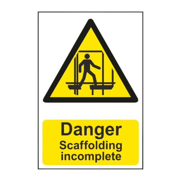 Danger - Scaffolding Incomplete